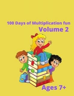 100 Days of Multiplication volume 2