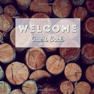 Welcome Guest Book An Ideal Guest Sign In Book For Airbnb Rustic Vacation Home L
