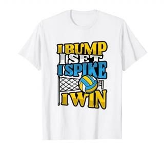 Bump Set Spike Volleyball Design for a Volleyball Setter T-Shirt