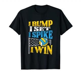 Bump Set Spike Volleyball Design for a Volleyball Setter T-Shirt