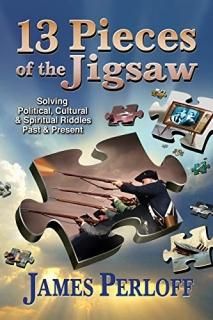 Thirteen Pieces of the Jigsaw Solving Political Cultural and Spiritual Riddles P