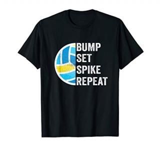 Volleyball Gift Bump Set Spike Repeat Funny Slogan T-Shirt