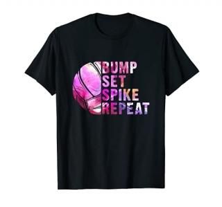Bump Set Spike Repeat Volleyball Lover Athlete Sports Gift T-Shirt