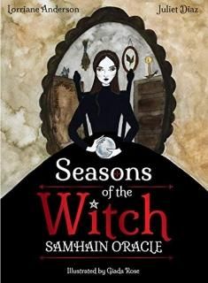 Seasons of the Witch Samhain Oracle Harness the intuitive power of the year's mo