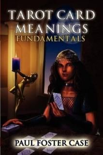 Tarot Card Meanings Fundamentals