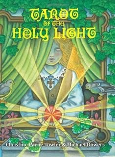 Tarot of the Holy Light A Continental Esoteric Tarot Tarot University Publicatio