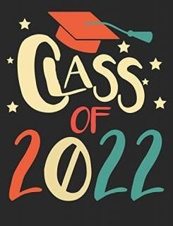 Class of 2022 College Ruled Composition Notebook