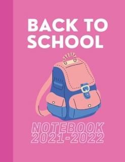BACK TO SCHOOL NOTEBOOK 2021 - 2022 Composition Notebook Journal School Supplies