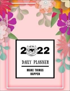 2022 Daily Planner Make Things Happen Glitter Floral Patternannual Planner For T