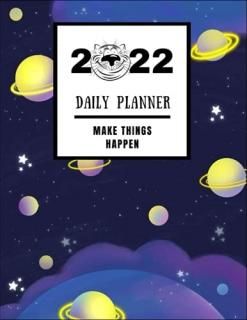 2022 Daily Planner Make Things Happen Forest Sky Cloud Galaxy Spaceannual Planne