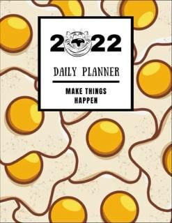2022 Daily Planner Make Things Happen The Cute Eggannual Planner For Tiger Year 
