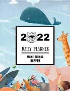 2022 Daily Planner Make Things Happen Assorted Animalannual Planner For Tiger Ye