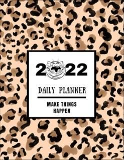 2022 Daily Planner Make Things Happen Brown Spottedannual Planner For Tiger Year