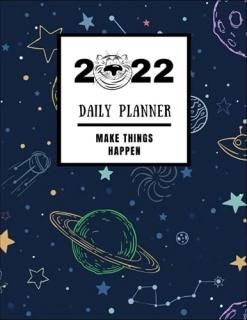 2022 Daily Planner Make Things Happen Universe Starry Sky Planetannual Planner F