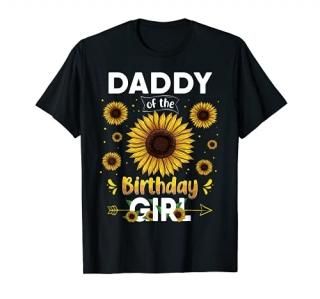 Daddy Of The Birthday Girl Sunflower Party Family Matching T-Shirt