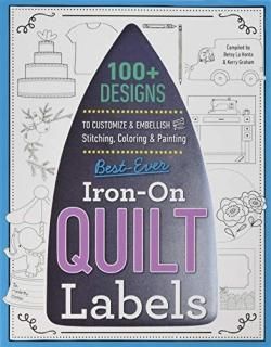 C & T Publishing Best Ever Iron On Quilt & Needle Art Labels Multicolor
