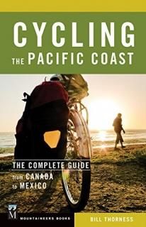 Cycling the Pacific Coast A Complete Guide from Canada to Mexico