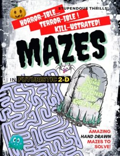 Horror-ible Terror-ible Kill-ustrated MAZES Fun puzzle activity maze book with h