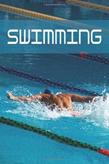 SWIMMING Swimming Notebook and Journal Swimmers and Swim Coaches  Gift Book for 