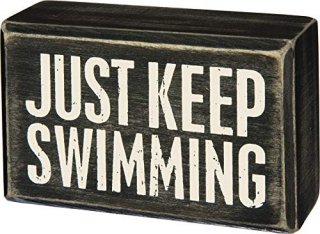 Just Keep Swimming 4? x 2.5?ܥåSignץߥƥby Kathy