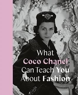 What Coco Chanel Can Teach You About Fashion Icons with Attitude
