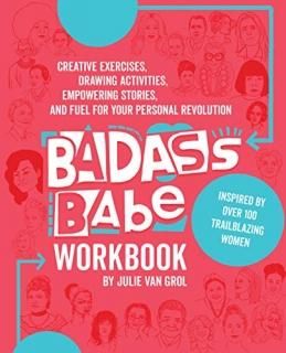 Badass Babe Workbook Creative Exercises Drawing Activities Empowering Stories an