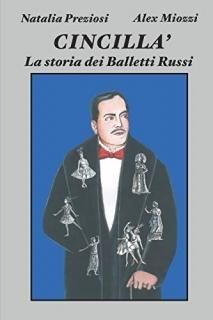 CINCILLA' La storia dei Balletti Russi