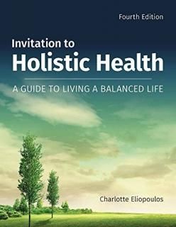 Invitation to Holistic Health A Guide to Living a Balanced Life