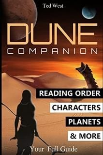 Dune Companion Novels Reading Order Characters Planets Houses & More in Frank He