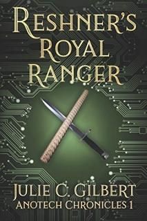 Reshner's Royal Ranger Anotech Chronicles