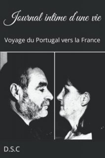 Journal intime dune vie Voyage du Portugal vers la France