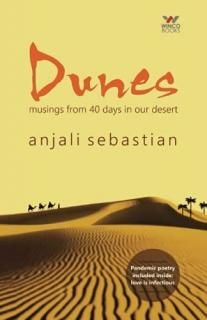 Dunes Musings from 40 Days in Our Desert