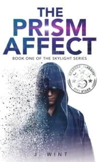 The Prism Affect Book One of The Skylight Series