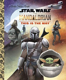 This Is the Way Star Wars The Mandalorian Little Golden Book