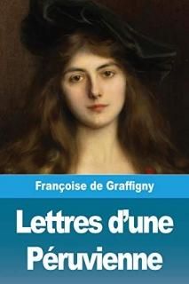 Lettres d'une P?ruvienne