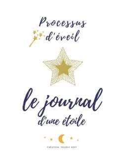Journal d'une ?toile Processus d'?veil