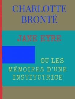 Jane Eyre ou Les M?moires d'une institutrice