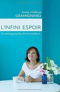L'Infini Espoir Autobiographie d'une m?dium
