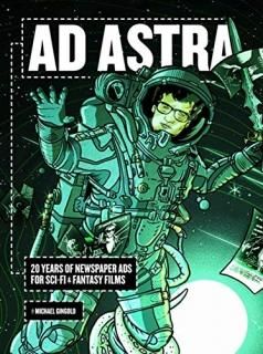 Ad Astra 20 Years of Newspaper Ads for Sci-Fi & Fantasy Films