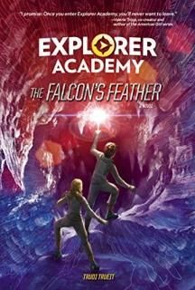 Explorer Academy The Falcon's Feather Book 2 Explorer Academy 2