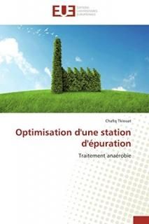 Optimisation d'une station d'?puration Traitement ana?robie Omn.Univ.Europ.