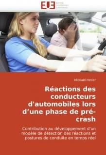 R?actions des conducteurs d'automobiles lors dune phase de pr?-crash Contributi