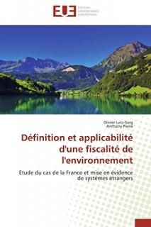 D?finition et applicabilit? d'une fiscalit? de l'environnement Etude du cas de l