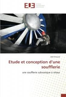 Etude et conception dune soufflerie une soufflerie subsonique ? retour Omn.Univ