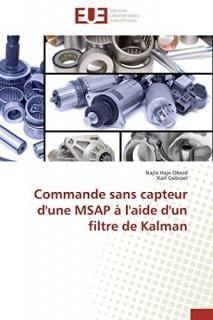 Commande sans capteur d'une MSAP ? l'aide d'un filtre de Kalman Omn.Univ.Europ.