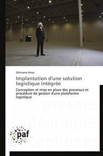 Implantation d'une solution logistique int?gr?e Conception et mise en place des 