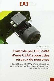 Contr?le par DPC-SVM dune GSAP apport des r?seaux de neurones Contr?le par DPC-