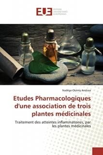 Etudes Pharmacologiques Dune Association de Trois Plantes M?dicinales Omn.Univ.E