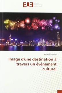 Image d'une destination ? travers un ?v?nement culturel