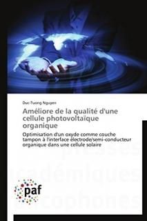 Am?liore de la qualit? d'une cellule photovolta?que organique Optimisation d'un 